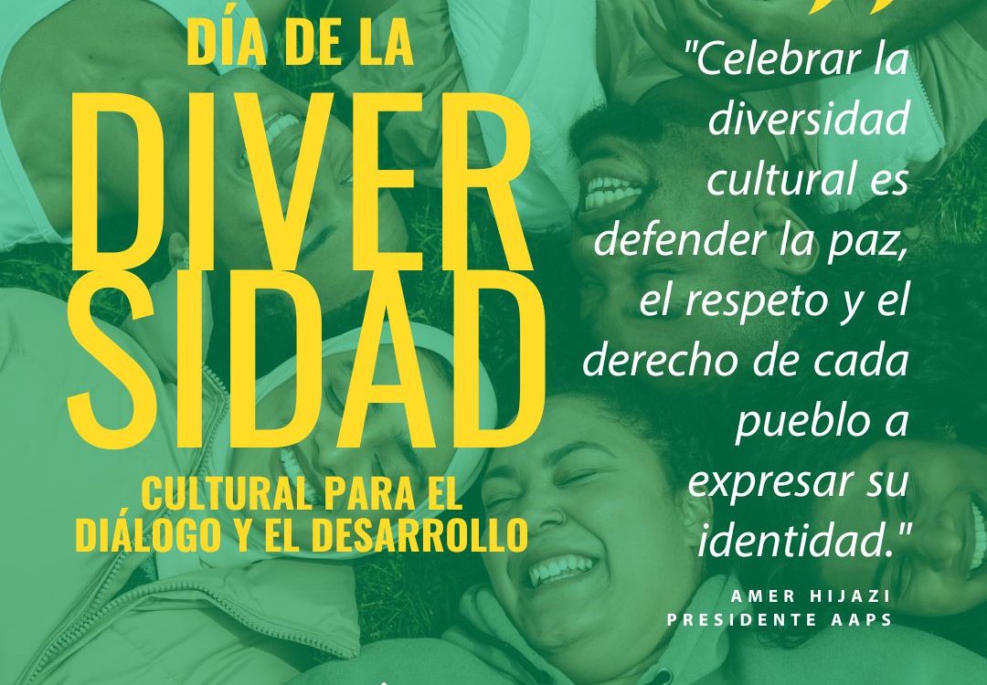 <strong>La AAPS celebra el Día Mundial de la Diversidad Cultural destacando cinco pilares de la cultura siria como ejemplo de convivencia y paz</strong>